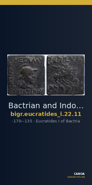 Bactrian and Indo-Greek Coinage Eucratides I 22.11 — CANOA