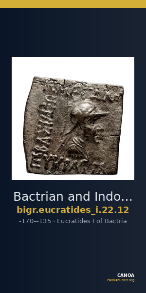 Bactrian and Indo-Greek Coinage Eucratides I 22.12 — CANOA
