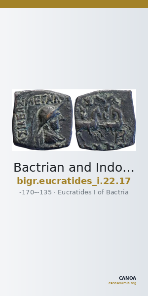 Bactrian and Indo-Greek Coinage Eucratides I 22.17 — CANOA