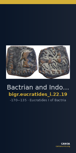 Bactrian and Indo-Greek Coinage Eucratides I 22.19 — CANOA
