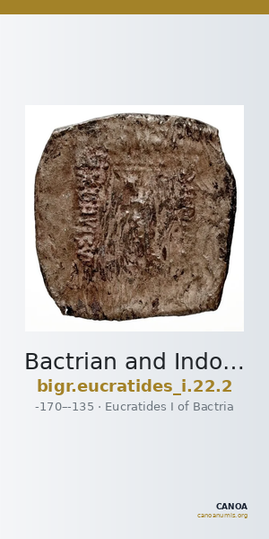 Bactrian and Indo-Greek Coinage Eucratides I 22.2 — CANOA