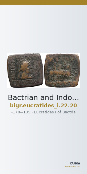 Bactrian and Indo-Greek Coinage Eucratides I 22.20 — CANOA