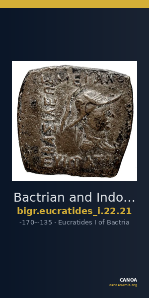 Bactrian and Indo-Greek Coinage Eucratides I 22.21 — CANOA