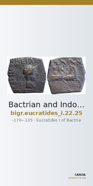 Bactrian and Indo-Greek Coinage Eucratides I 22.25 — CANOA