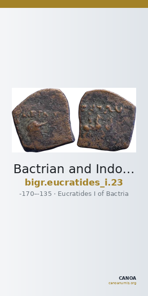 Bactrian and Indo-Greek Coinage Eucratides I 23 — CANOA