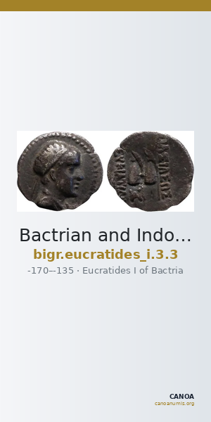 Bactrian and Indo-Greek Coinage Eucratides I 3.3 — CANOA