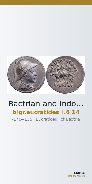 Bactrian and Indo-Greek Coinage Eucratides I 6.14 — CANOA