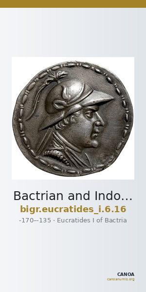 Bactrian and Indo-Greek Coinage Eucratides I 6.16 — CANOA