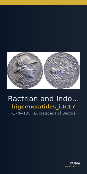 Bactrian and Indo-Greek Coinage Eucratides I 6.17 — CANOA