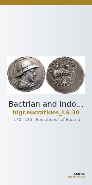 Bactrian and Indo-Greek Coinage Eucratides I 6.30 — CANOA