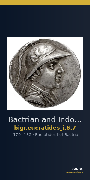 Bactrian and Indo-Greek Coinage Eucratides I 6.7 — CANOA