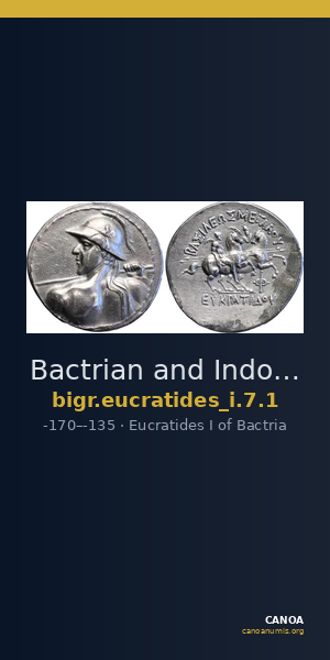 Bactrian and Indo-Greek Coinage Eucratides I 7.1 — CANOA