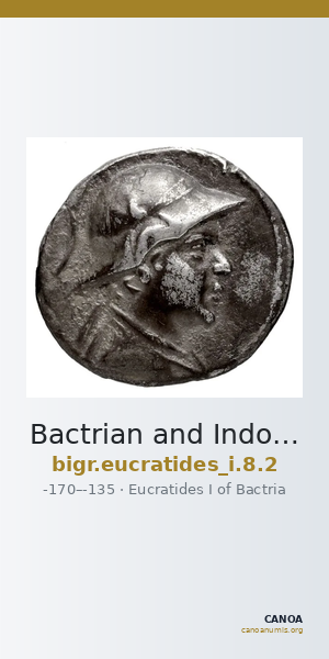 Bactrian and Indo-Greek Coinage Eucratides I 8.2 — CANOA
