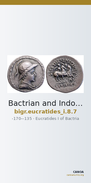 Bactrian and Indo-Greek Coinage Eucratides I 8.7 — CANOA