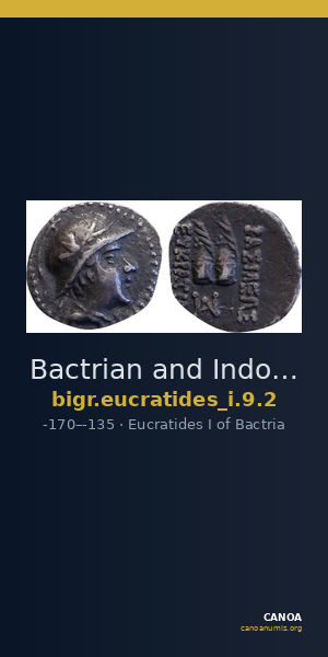 Bactrian and Indo-Greek Coinage Eucratides I 9.2 — CANOA