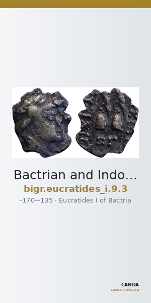 Bactrian and Indo-Greek Coinage Eucratides I 9.3 — CANOA