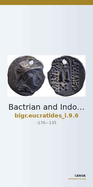 Bactrian and Indo-Greek Coinage Eucratides I 9.6 — CANOA