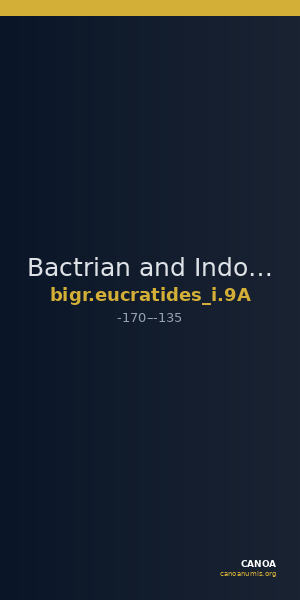 Bactrian and Indo-Greek Coinage Eucratides I 9A — CANOA