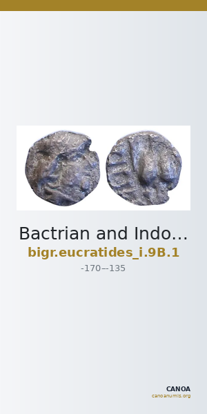 Bactrian and Indo-Greek Coinage Eucratides I 9B.1 — CANOA