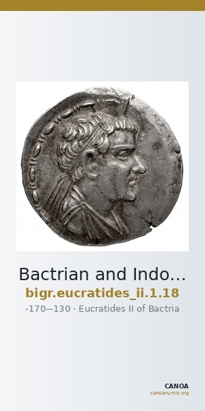 Bactrian and Indo-Greek Coinage Eucratides II 1.18 — CANOA