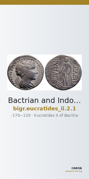 Bactrian and Indo-Greek Coinage Eucratides II 2.1 — CANOA