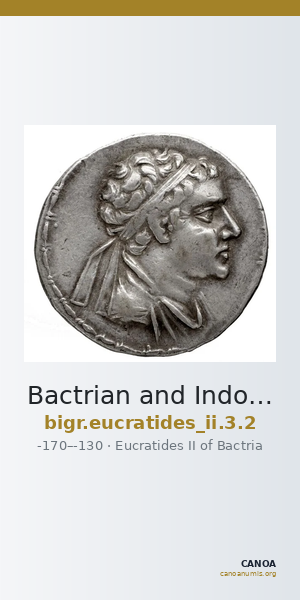 Bactrian and Indo-Greek Coinage Eucratides II 3.2 — CANOA