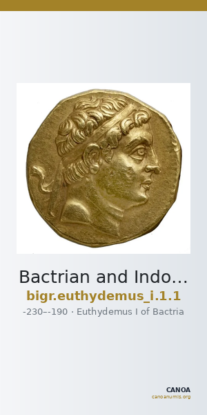 Bactrian and Indo-Greek Coinage Euthydemus I 1.1 — CANOA