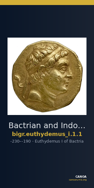 Bactrian and Indo-Greek Coinage Euthydemus I 1.1 — CANOA