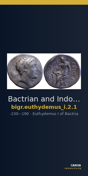 Bactrian and Indo-Greek Coinage Euthydemus I 2.1 — CANOA