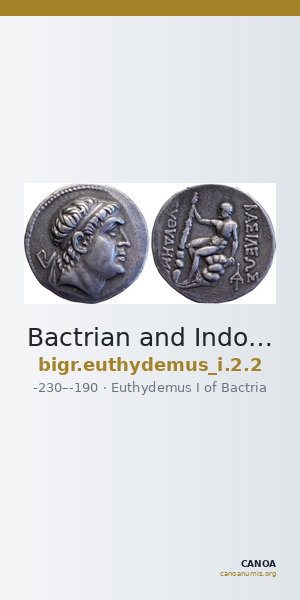 Bactrian and Indo-Greek Coinage Euthydemus I 2.2 — CANOA