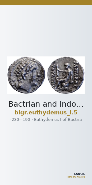 Bactrian and Indo-Greek Coinage Euthydemus I 5 — CANOA
