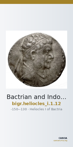 Bactrian and Indo-Greek Coinage Heliocles I 1.12 — CANOA