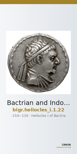 Bactrian and Indo-Greek Coinage Heliocles I 1.22 — CANOA