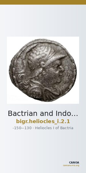 Bactrian and Indo-Greek Coinage Heliocles I 2.1 — CANOA
