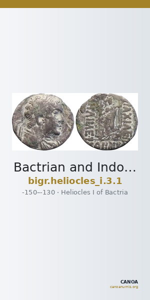 Bactrian and Indo-Greek Coinage Heliocles I 3.1 — CANOA