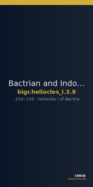 Bactrian and Indo-Greek Coinage Heliocles I 3.9 — CANOA