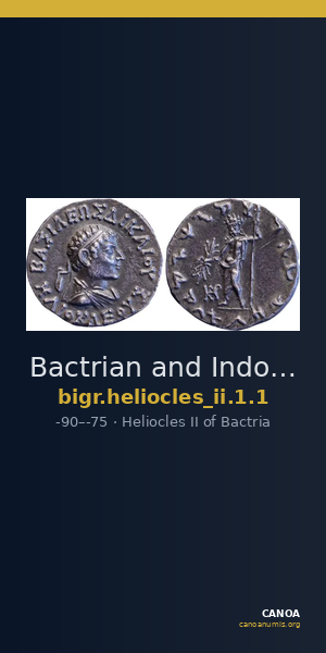 Bactrian and Indo-Greek Coinage Heliocles II 1.1 — CANOA
