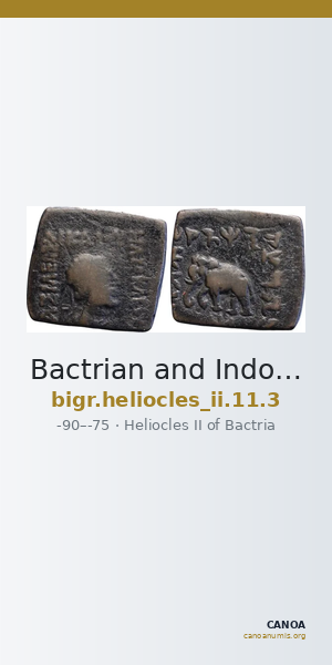 Bactrian and Indo-Greek Coinage Heliocles II 11.3 — CANOA