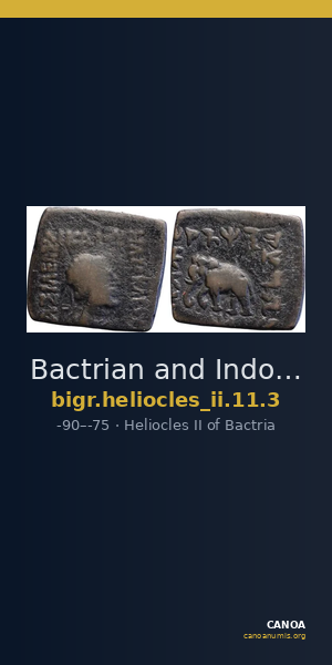 Bactrian and Indo-Greek Coinage Heliocles II 11.3 — CANOA