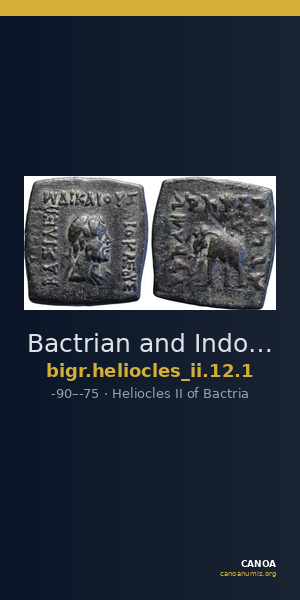 Bactrian and Indo-Greek Coinage Heliocles II 12.1 — CANOA