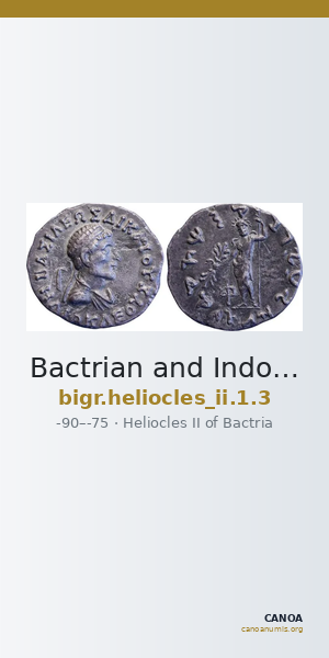 Bactrian and Indo-Greek Coinage Heliocles II 1.3 — CANOA