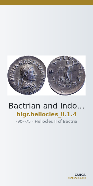 Bactrian and Indo-Greek Coinage Heliocles II 1.4 — CANOA