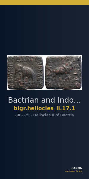 Bactrian and Indo-Greek Coinage Heliocles II 17.1 — CANOA