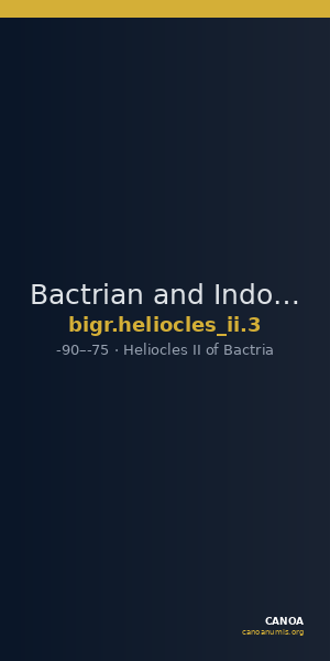 Bactrian and Indo-Greek Coinage Heliocles II 3 — CANOA