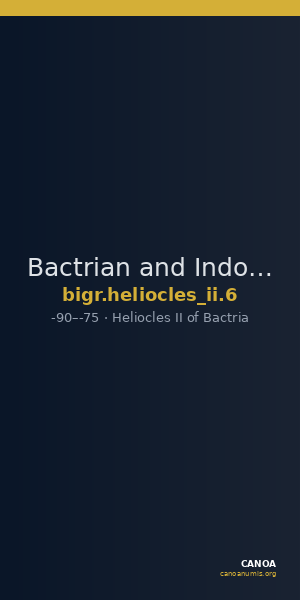 Bactrian and Indo-Greek Coinage Heliocles II 6 — CANOA