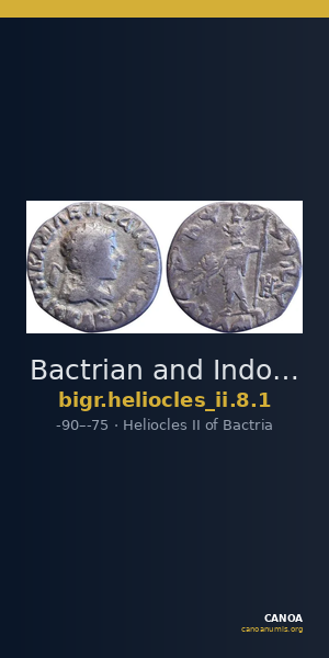 Bactrian and Indo-Greek Coinage Heliocles II 8.1 — CANOA