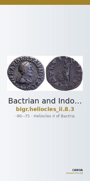 Bactrian and Indo-Greek Coinage Heliocles II 8.3 — CANOA