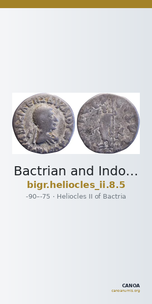 Bactrian and Indo-Greek Coinage Heliocles II 8.5 — CANOA
