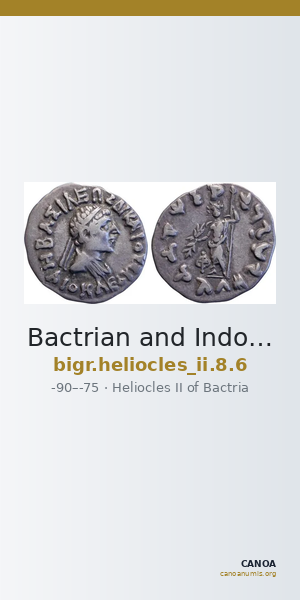 Bactrian and Indo-Greek Coinage Heliocles II 8.6 — CANOA