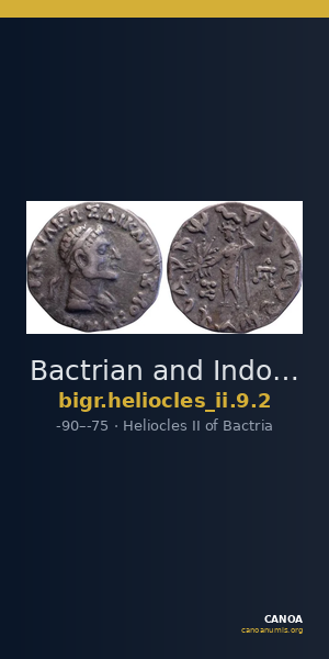 Bactrian and Indo-Greek Coinage Heliocles II 9.2 — CANOA